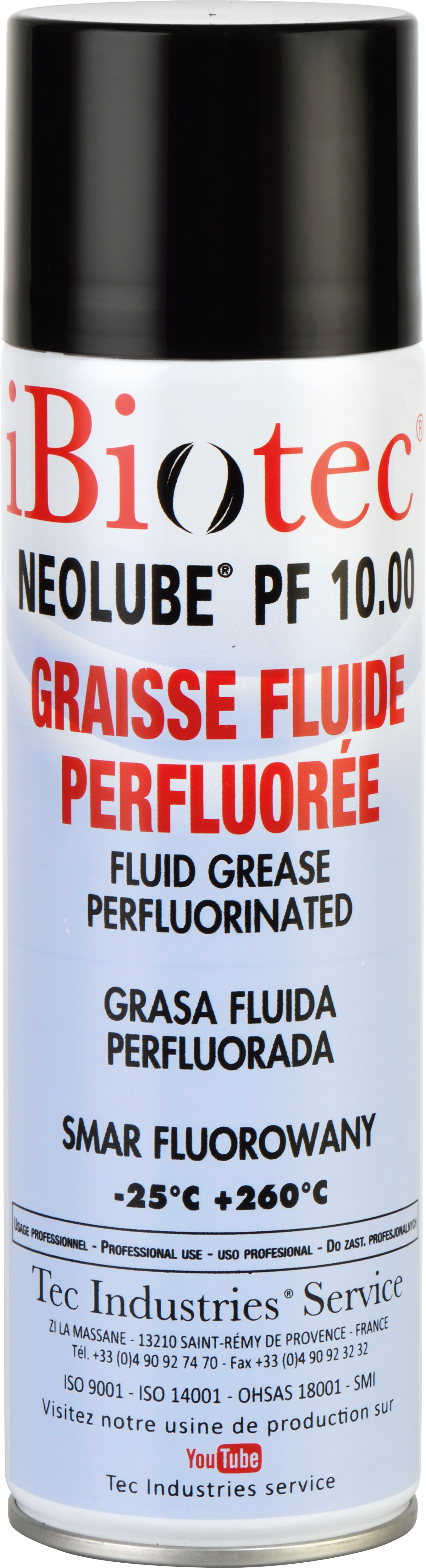 graisse perfluoree. totale resistance a tous les produits chimiques. compatible tous gaz. lubrification a vie. conditions extremes. Graisse HIGH TECH, resout tous les problemes de lubrification. graisse perfluoree graisse perfluoree aerosol graisse perfluoree en spray graisse perfluoree en bombe graisse haute temperature graisse basse temperature graisse pour gaz graisse pour oxygene graisse contact solvants graisse très basse temperature graisse très hautes temperatures graisse plasturgie graisse pour ejecteurs de moules graisse technique graisse industrielle. fournisseurs graisses techniques. fournisseurs graisses industrielles. fournisseurs lubrifiants industriels. fabricants graisses techniques. fabricants graisses industrielles. fabricants lubrifiants industriels. graisse fluoree. aerosol graisse fluoree. graisse pour vide. Graisse fluoree aerosol. Graisse perfluoree aerosol. Aerosols techniques. Aerosols maintenance. Fournisseurs aérosols. Fabricants aérosols. Produit maintenance industrielle